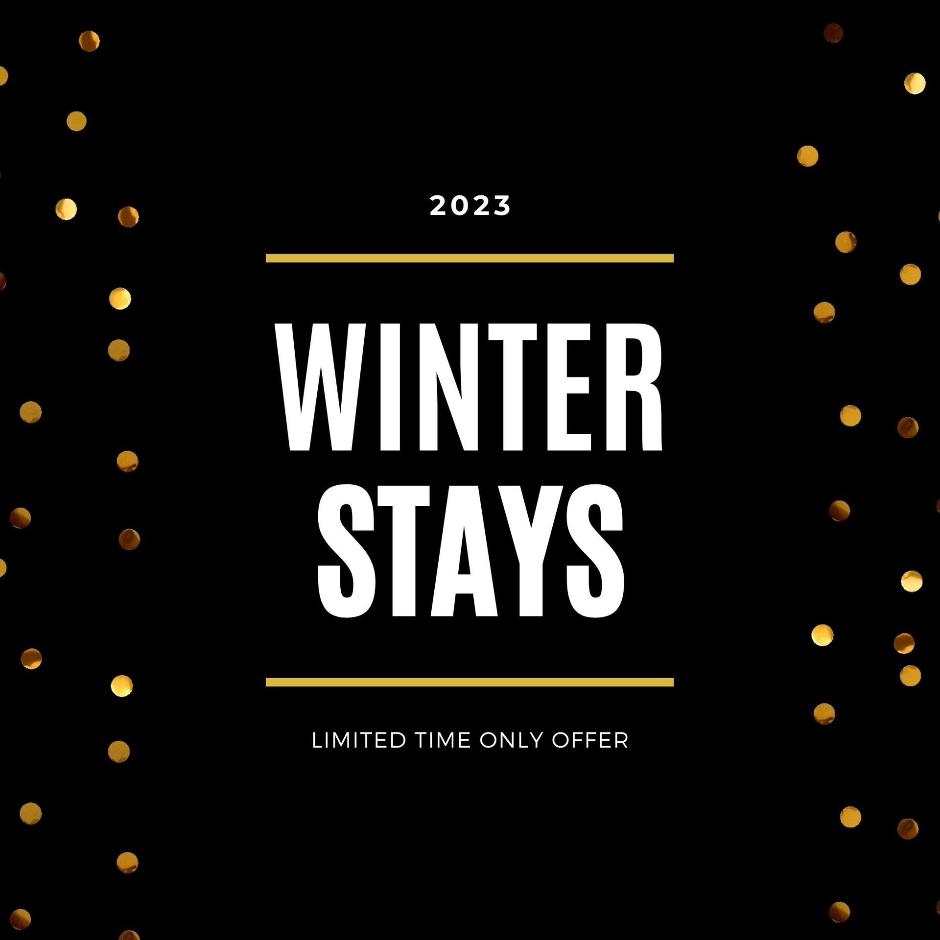2023 winter stays