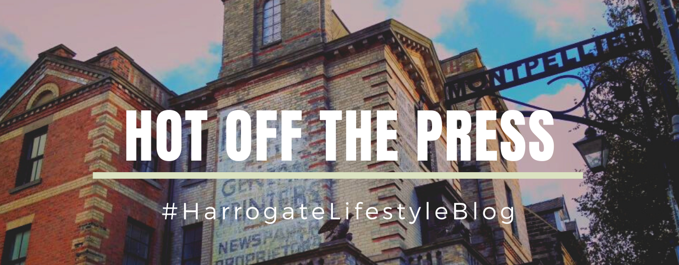 Harrogate accommodation blog hot off the press #harrogatelifestyleblog